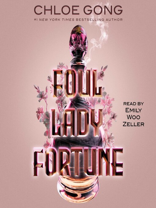 Title details for Foul Lady Fortune by Chloe Gong - Available